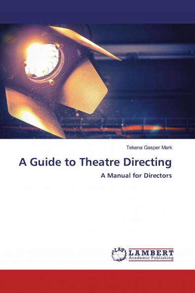 A Guide to Theatre Directing