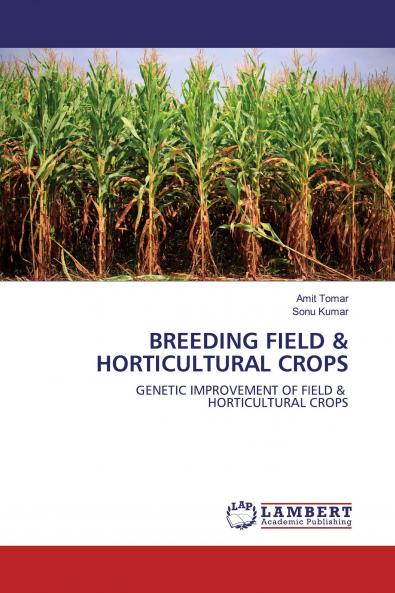 BREEDING FIELD & HORTICULTURAL CROPS