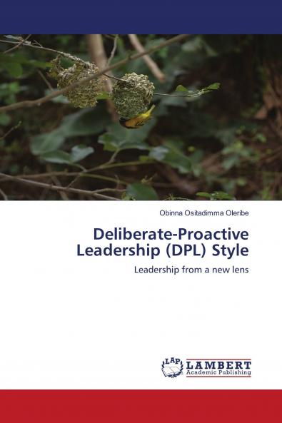 Deliberate-Proactive Leadership (DPL) Style
