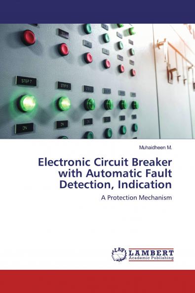 Electronic Circuit Breaker with Automatic Fault Detection Indication