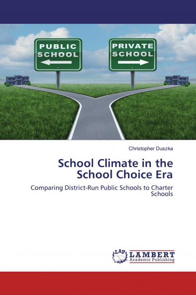 School Climate in the School Choice Era