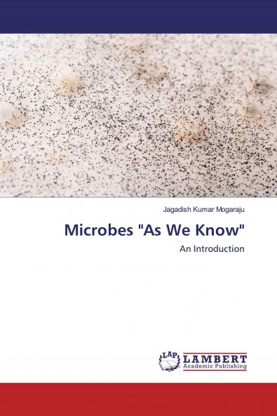Microbes As We Know