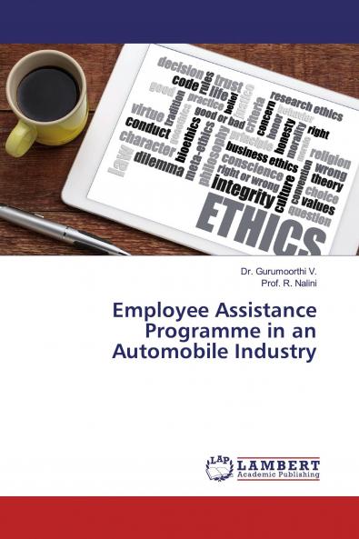 Employee Assistance Programme in an Automobile Industry