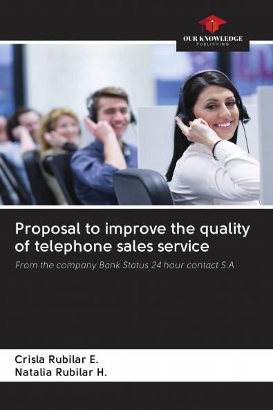 Proposal to improve the quality of telephone sales service