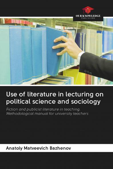 Use of literature in lecturing on political science and sociology