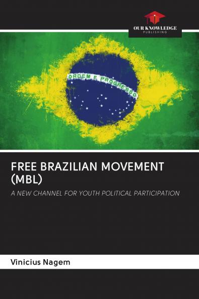 FREE BRAZILIAN MOVEMENT (MBL)