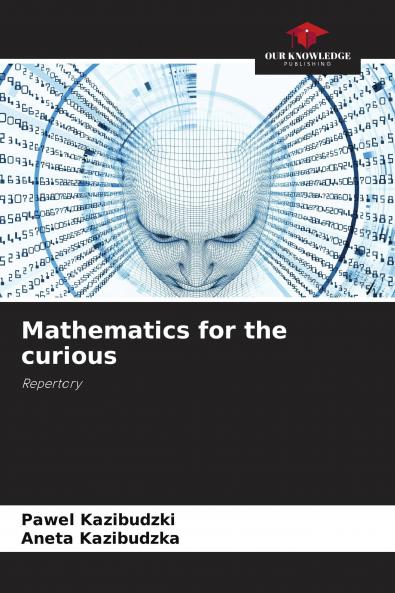 Mathematics for the curious