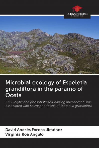 Microbial ecology of Espeletia grandiflora in the p��ramo of Ocet��