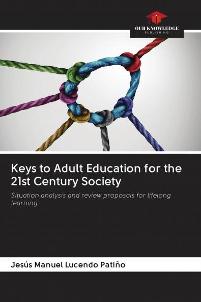 Keys to Adult Education for the 21st Century Society
