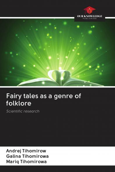 Fairy tales as a genre of folklore