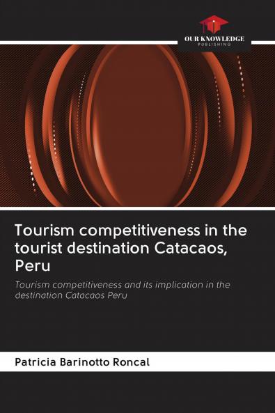 Tourism competitiveness in the tourist destination Catacaos Peru