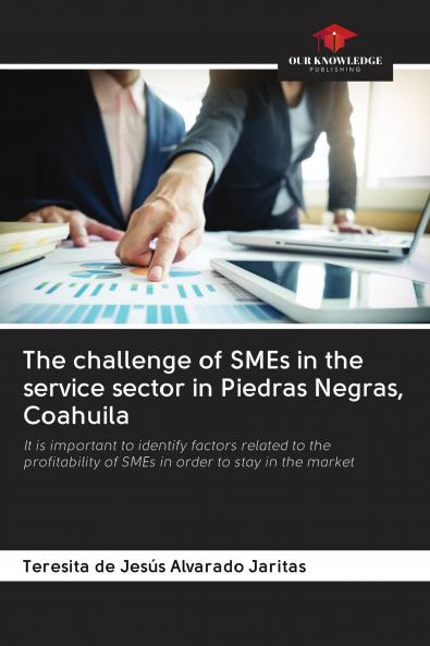 The challenge of SMEs in the service sector in Piedras Negras Coahuila