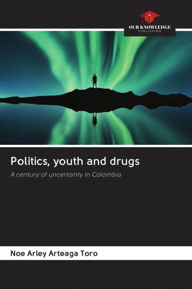 Politics youth and drugs