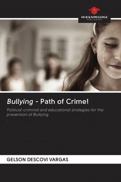 Bullying - Path of Crime!
