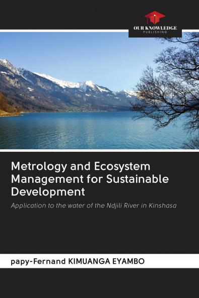 Metrology and Ecosystem Management for Sustainable Development