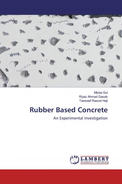 Rubber Based Concrete