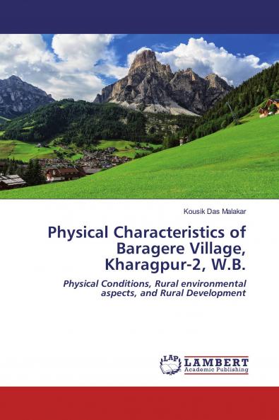 Physical Characteristics of Baragere Village Kharagpur-2 W.B.