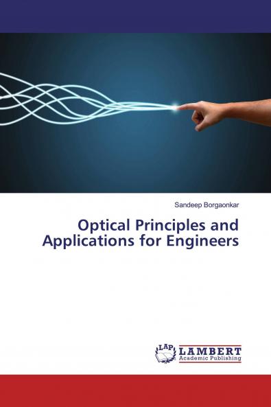 Optical Principles and Applications for Engineers