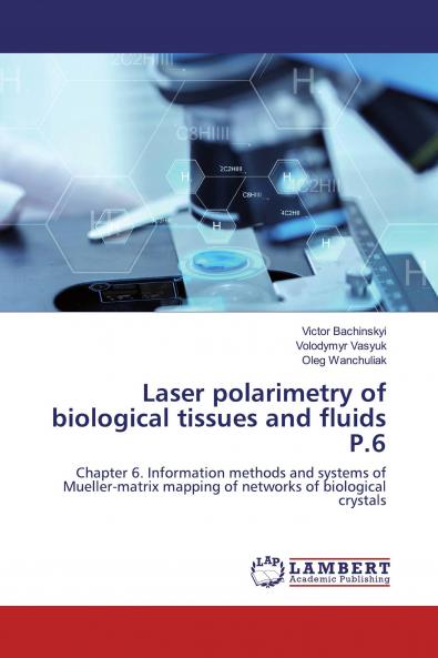 Laser polarimetry of biological tissues and fluids P.6