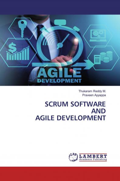 SCRUM SOFTWARE AND AGILE DEVELOPMENT