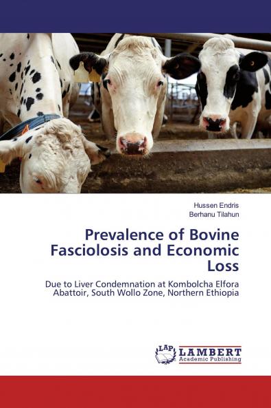 Prevalence of Bovine Fasciolosis and Economic Loss