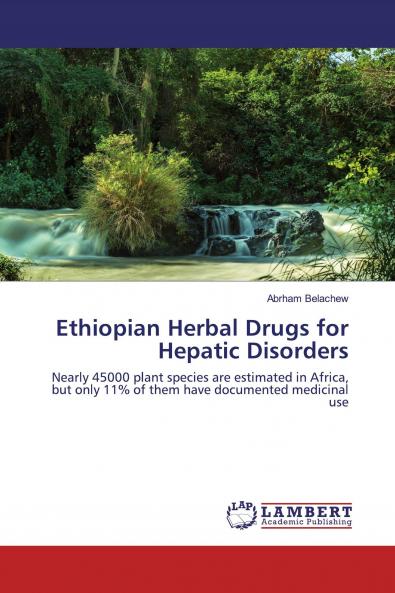 Ethiopian Herbal Drugs for Hepatic Disorders