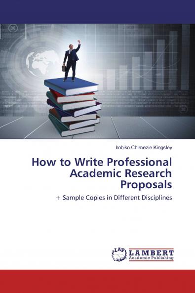 How to Write Professional Academic Research Proposals