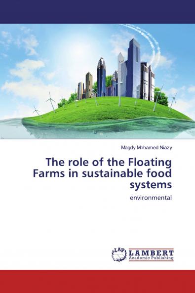 The role of the Floating Farms in sustainable food systems