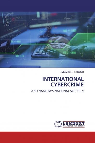 INTERNATIONAL CYBERCRIME