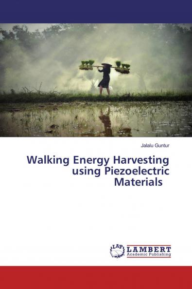 Walking Energy Harvesting using Piezoelectric Materials