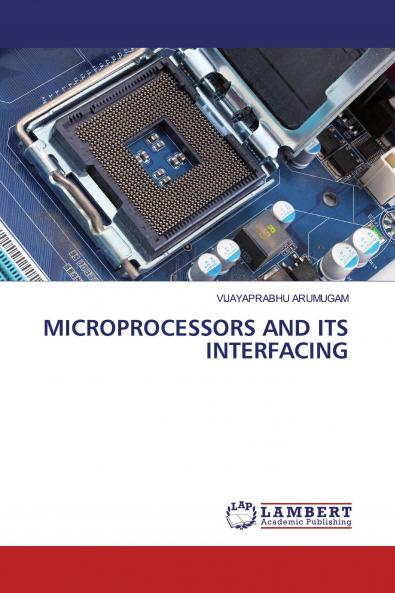 MICROPROCESSORS AND ITS INTERFACING