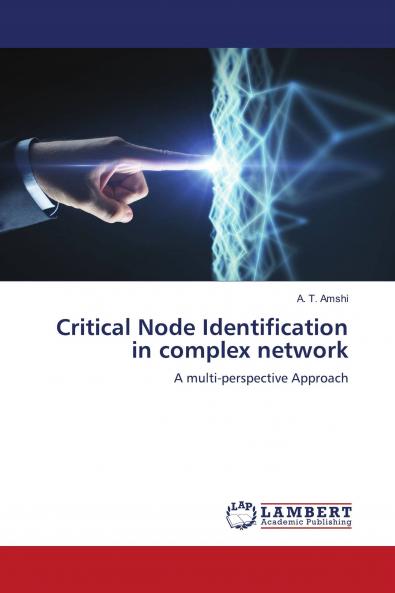 Critical Node Identification in complex network