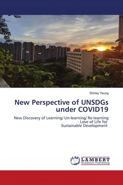 New Perspective of UNSDGs under COVID19