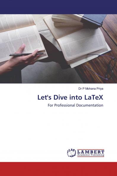 Let's Dive into LaTeX