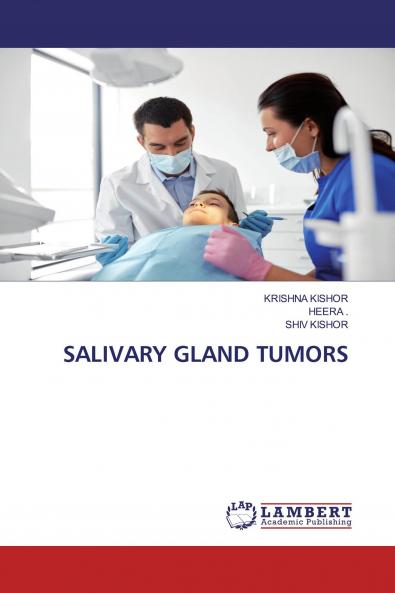 SALIVARY GLAND TUMORS