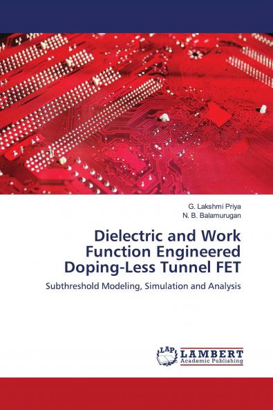 Dielectric and Work Function Engineered Doping-Less Tunnel FET