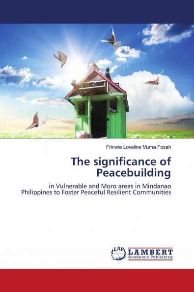 The significance of Peacebuilding