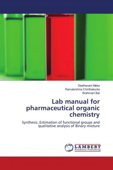 Lab manual for pharmaceutical organic chemistry