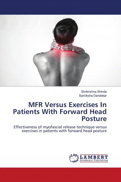MFR Versus Exercises In Patients With Forward Head Posture