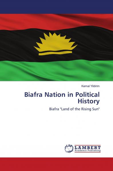 Biafra Nation in Political History