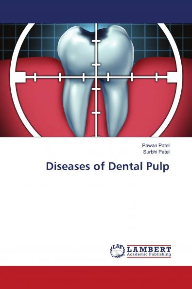 Diseases of Dental Pulp