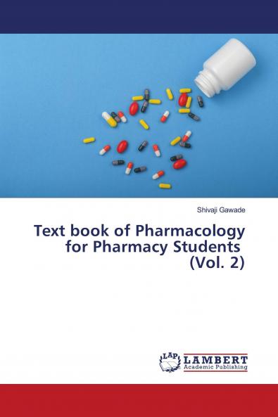Text book of Pharmacology for Pharmacy Students (Vol. 2)