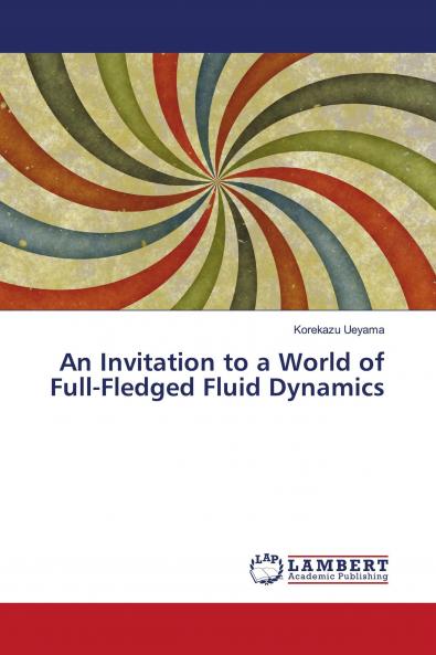 An Invitation to a World of Full-Fledged Fluid Dynamics