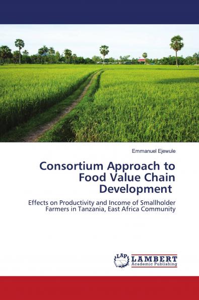 Consortium Approach to Food Value Chain Development