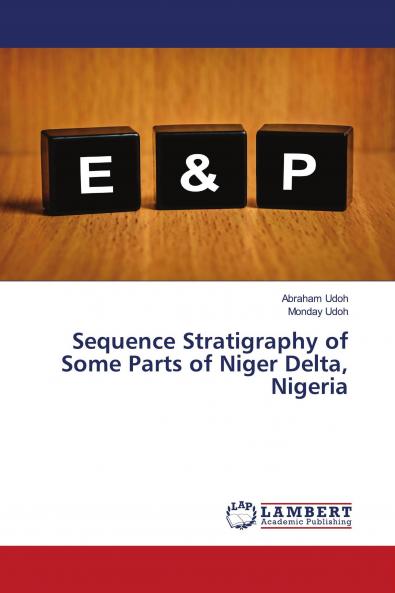 Sequence Stratigraphy of Some Parts of Niger Delta Nigeria