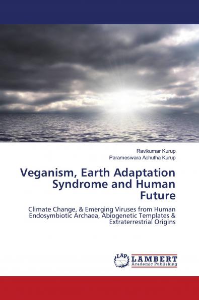 Veganism Earth Adaptation Syndrome and Human Future