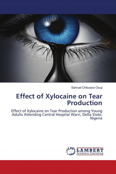 Effect of Xylocaine on Tear Production