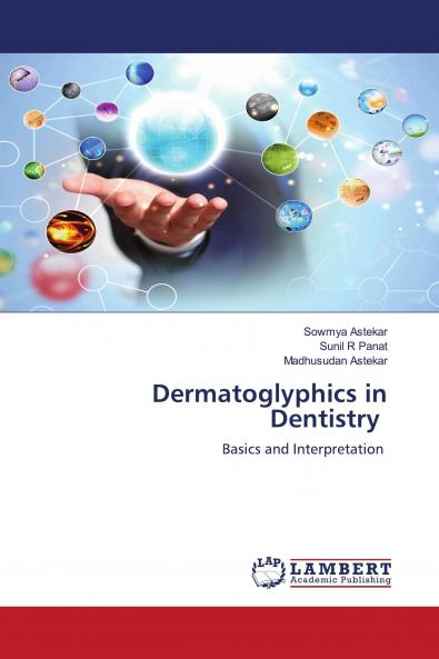 Dermatoglyphics in Dentistry