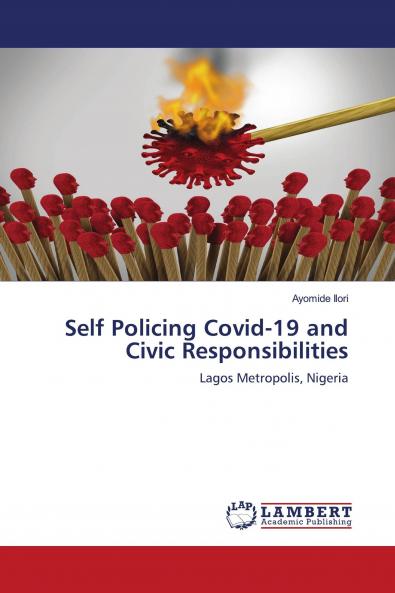 Self Policing Covid-19 and Civic Responsibilities