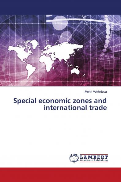 Special economic zones and international trade